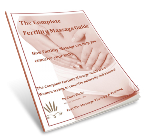 The Complete Fertility Massage Guide